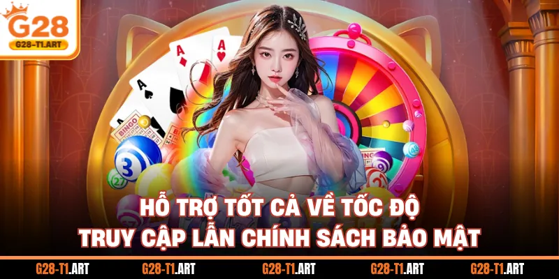 Hỗ Trợ Tốt Cả Về Tốc Độ Truy Cập Lẫn Chính Sách Bảo Mật